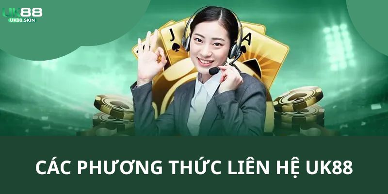 Liên Hệ UK88 - Bật Mí Các Phương Thức Kết Nối Với Nhà Cái 2 Thông tin chi tiết về các phương thức liên hệ UK88 nhanh nhất